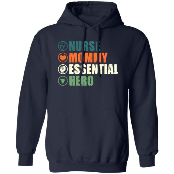 Nurse Mommy Essential Hero T-Shirts, Long Sleeve, Hoodies