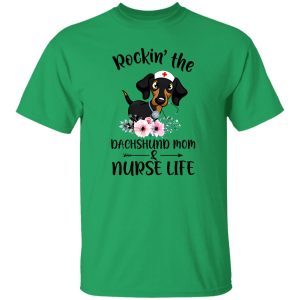 Rockin The Dachshund Mom Nurse Wife T Shirts, Hoodies, Long Sleeve