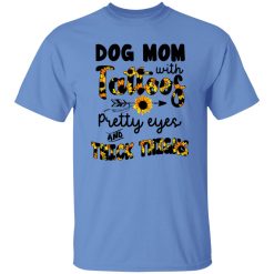 Sunflowers Dog Mom With Tattoos Pretty Eyes And Thick Thighs T Shirts, Hoodies, Long Sleeve