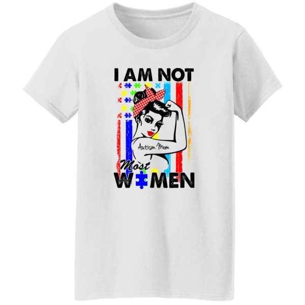 I’m Not Most Women I’m A Autism Mom American Puzzle Flag T Shirts, Hoodies, Long Sleeve