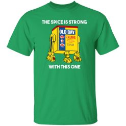 The Spice Is Strong With This One T-Shirts, Long Sleeve, Hoodies