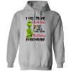 The Grinch I Will Drink Tim Hortons Here Or There I Will Drink Tim Hortons Everywhere T Shirts, Hoodies, Long Sleeve