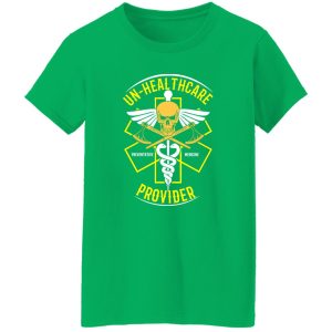 UN-Healthcare Provider T-Shirts, Long Sleeve, Hoodies