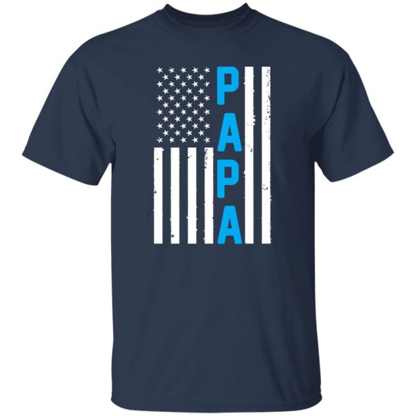 Papa American Flag Patriotic Father’s Day Shirt