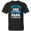 Being A Dad Is An Honor Being A Papa Is Priceless Father’s Day Shirt