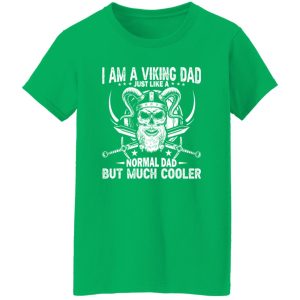 I Am A Viking Dad Just Like A Normal Dad But Much Cooler Skull Father’s Day T-Shirts, Long Sleeve, Hoodies