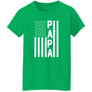 Papa American Flag Fourth Of July Father’s Day T-Shirts, Long Sleeve, Hoodies