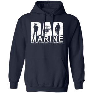 Dad Marine The One The Only The Legend The Myth Gun Shirt