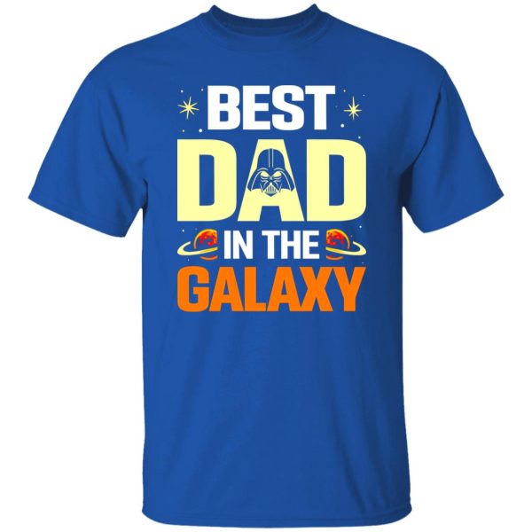 Best Dad In The Galaxy Darth Vader Star Wars T-Shirts, Long Sleeve, Hoodies