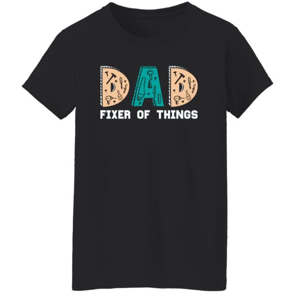 Dad Fixer Of Things Father’s Day T-Shirts, Long Sleeve, Hoodies