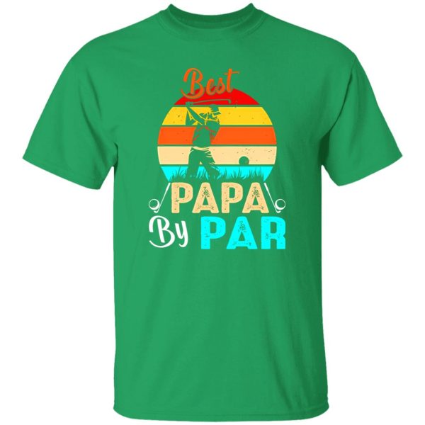 Best Papa By Par Golf Dad Father’s Day Vintage T-Shirts, Long Sleeve, Hoodies