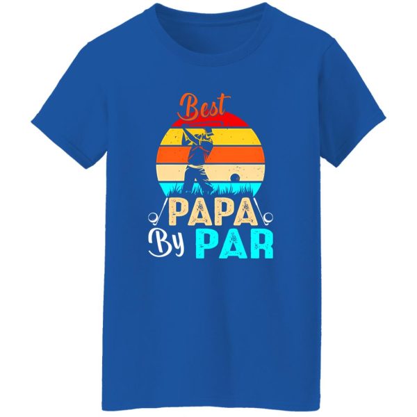 Best Papa By Par Golf Dad Father’s Day Vintage T-Shirts, Long Sleeve, Hoodies