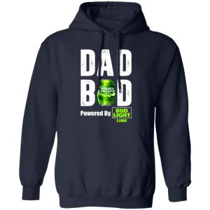 Dad Bod Powered By Bud Light Lime T-Shirts