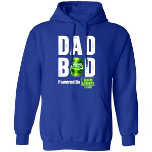 Dad Bod Powered By Bud Light Lime T-Shirts