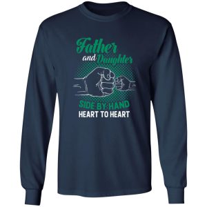 Father And Daughter Side By Hand Heart To Heart Shirt