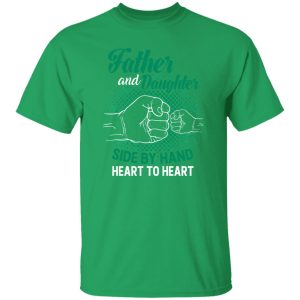 Father And Daughter Side By Hand Heart To Heart Shirt