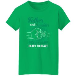 Father And Daughter Side By Hand Heart To Heart Shirt