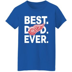 Ice Hockey Detroit Red Wings Best Dad Ever Shirt