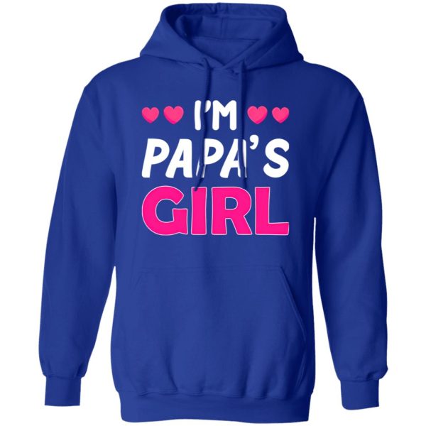 I’m Papa’s Girl Father’s Day Daughter Shirt