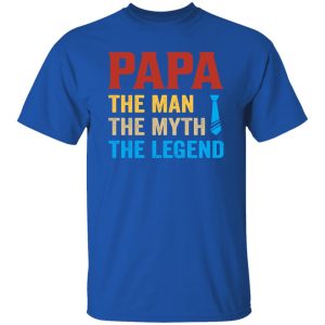 Papa The Man The Myth The Legend Necktie Father’s Day Shirt