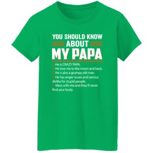 5 Things You Should Know About My Papa Father’s Day Shirt