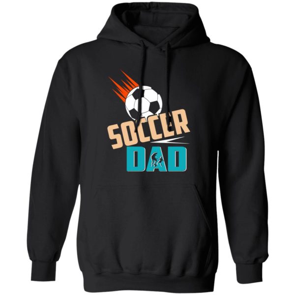 Soccer Dad Father’s Day Sport Lover Shirt