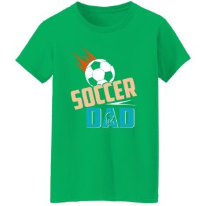 Soccer Dad Father’s Day Sport Lover Shirt