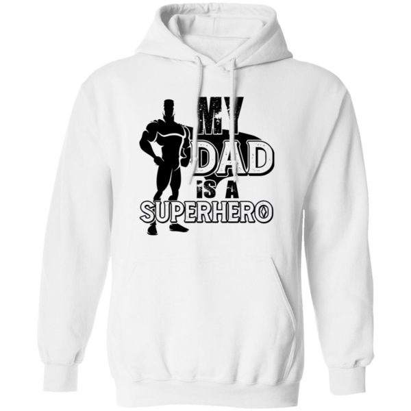 My Dad Is A Superhero Shirt