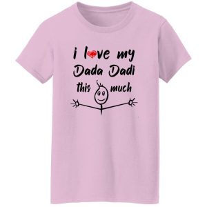 I Love My Dada Dadi Shirt