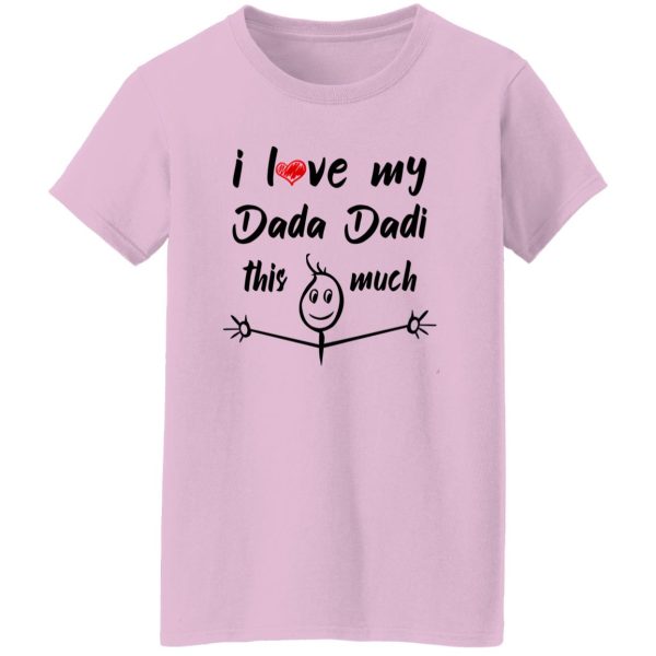 I Love My Dada Dadi Shirt