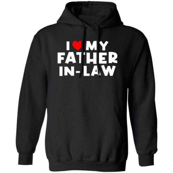 I Love My Father In Law Shirt