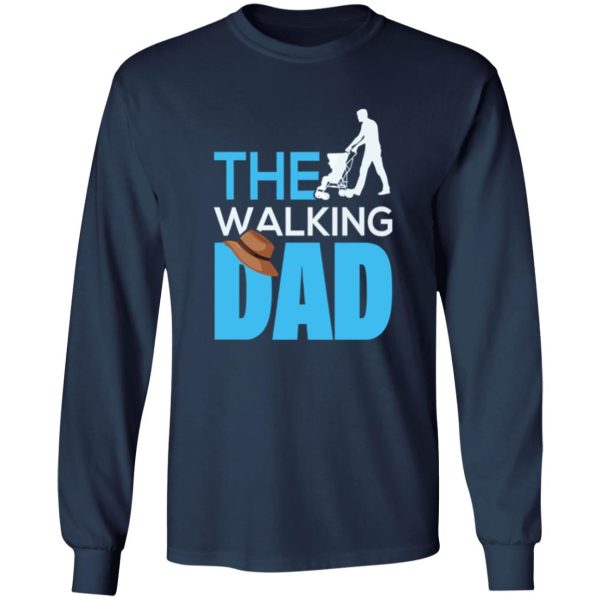 The Walking Dad Father’s Day Cowboy Hat Shirt