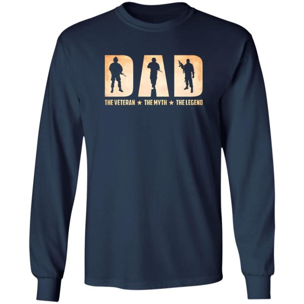 Dad The Veteran The Myth The Legend Shirt