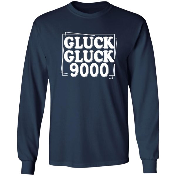 Call Her Daddy Gluck Gluck 9000 Shirt