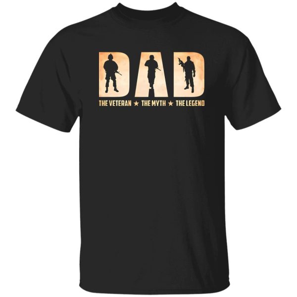 Dad The Veteran The Myth The Legend Shirt