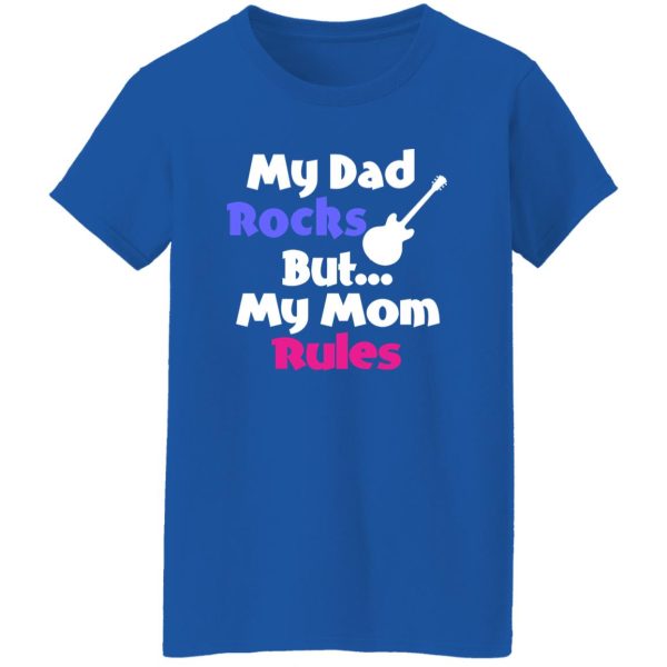 Dad Rocks But Mom Rules Shirt