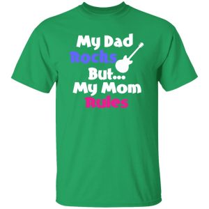 Dad Rocks But Mom Rules Shirt