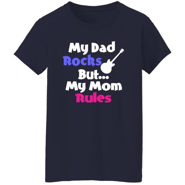 Dad Rocks But Mom Rules Shirt