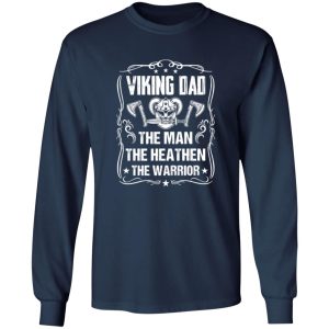 Viking Dad The Man The Heathen The Warrior Father’s Day Shirt