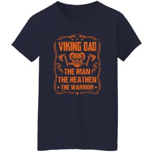 Viking Dad The Man The Heathen The Warrior Father’s Day Skull Lover Shirt