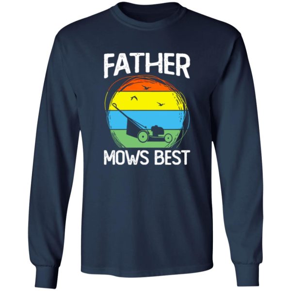 Father Mows Best Vintage Shirt