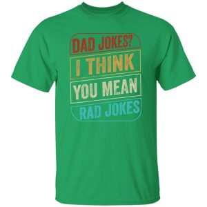 Dad Jokes I Think You Mean Rad Jokes Vintage Shirt