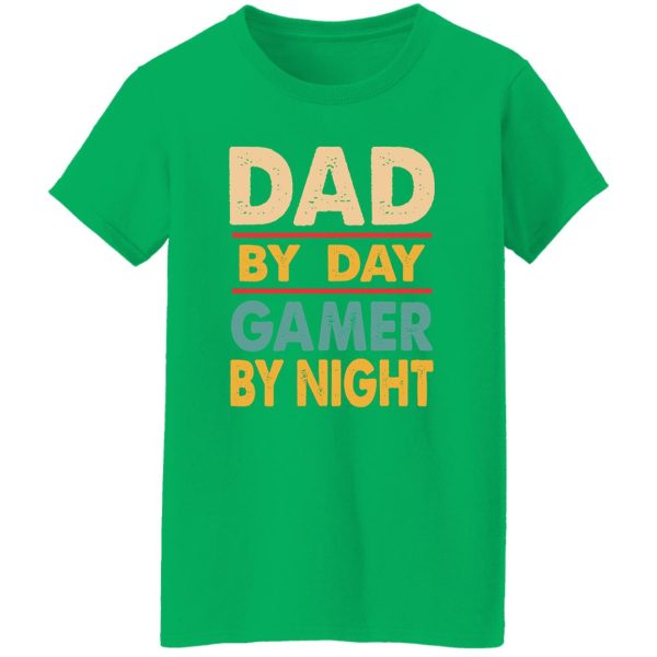 Dad By Day Gamer By Night for Daddy Shirt