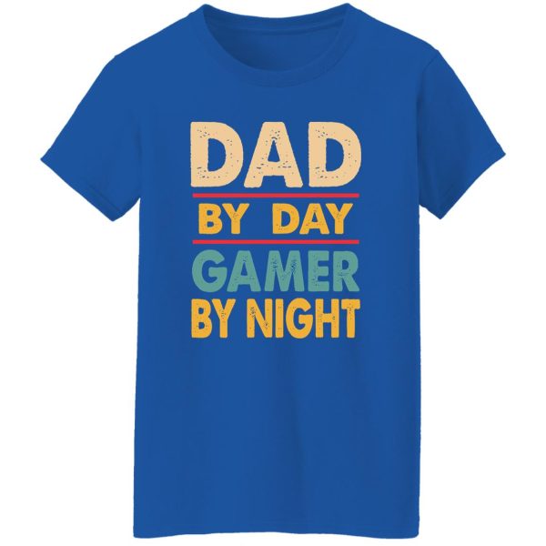 Dad By Day Gamer By Night for Daddy Shirt