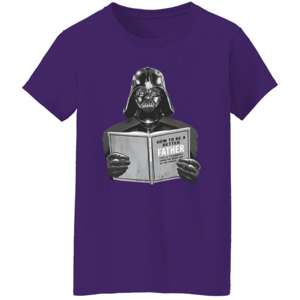 Darth Vader How To Be A Better Father Shirt