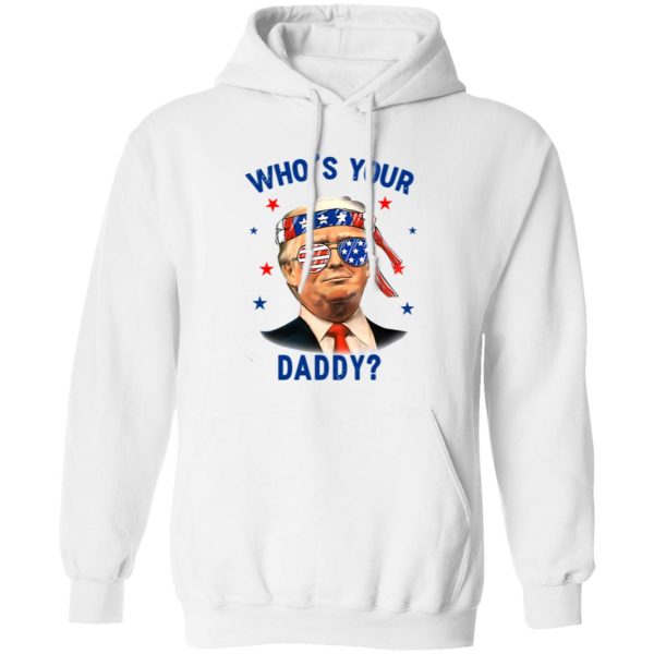 Trump Wearing America Flag Glasses Who’s Your Daddy Shirt