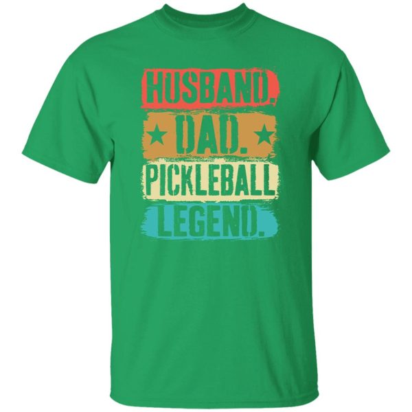 Husband Dad Pickleball Legend For Pickleball Lover Shirt