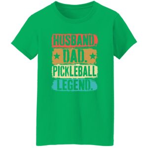 Husband Dad Pickleball Legend For Pickleball Lover Shirt