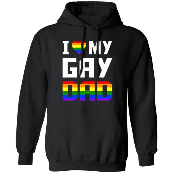 I Love My Gay Dad Shirt