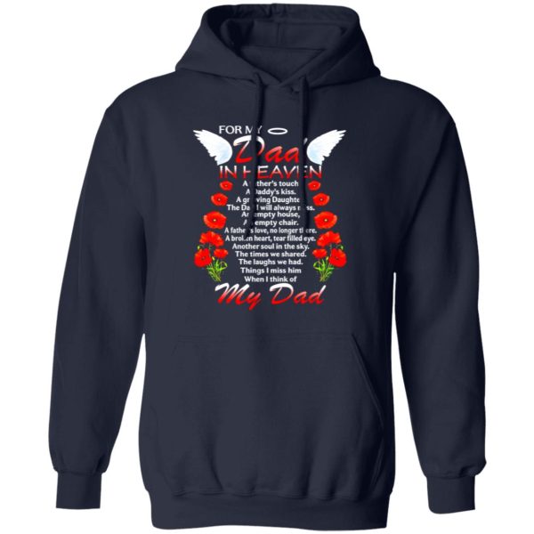 For My Dad In Heaven A Father’s Touch A Daddy’s Kiss Shirt